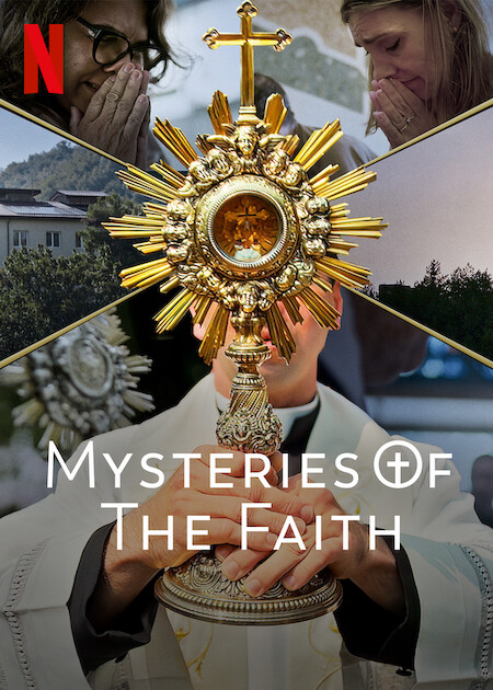 ซีรี่ย์แนวสารคดี Mysteries of the Faith (2023) ปริศนาแห่งศรัทธา